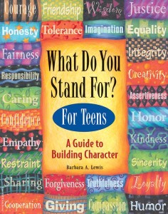 What Do You Stand For? For Teens